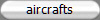 aircrafts